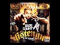 Dj Khaled & Juelz Santana - Addicted