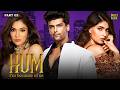 Hum Part 2 Hindi Movies 2026 Kushal Tandon Ridhima Pandit Karishma Sharma Hindi Movie