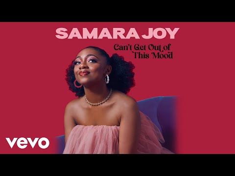 Samara Joy - Can't Get Out Of This Mood (Audio)