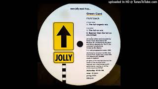 Green Card - Hold Back (Sparcer Than The Full-On Mix (Tribal))