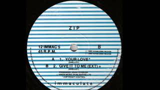 Zip - Your Love (Ext) (B)