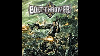 Bolt Thrower - Honour, Valour &amp; Pride [Full Album]