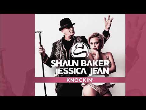 Shaun Baker feat. Jessica Jean - Knockin' [Official]