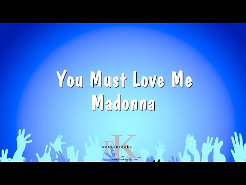 You Must Love Me - Madonna (Karaoke Version)