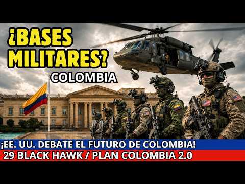 ¿BASES MILITARES en Colombia? 🚨¡EE. UU. revela son 29 Black Hawk, drones y gran ofensiva antidrogas!