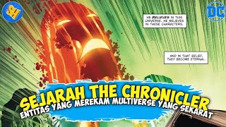 Download lagu Siapa Itu The Chronicler? - Sejarah Asal Usul The Chronicler Mahluk Yang Merekam multiverse sekarat mp3