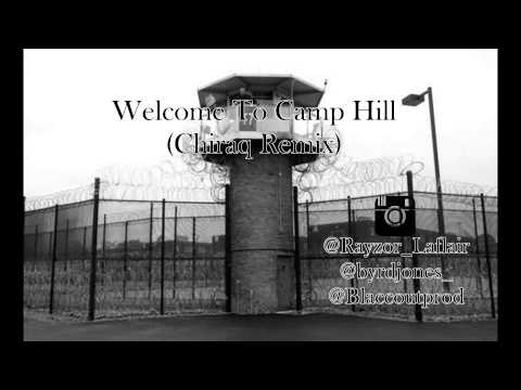Welcome To Camp Hill (Chiraq Remix) Rayzor x Byrd