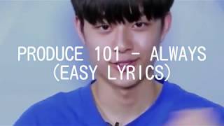 Download lagu PRODUCE 101 - ALWAYS (EASY LYRICS) [SEASON 2] mp3