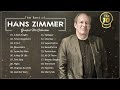 HansZimmer Greatest Hits Collection - Top 30 Best Songs Of HansZimmer Full Allbum 4