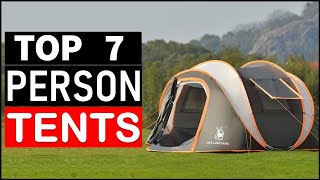 “Top 7 Person Tents of 2025: Best Styles for Every Outdoor Adventure”