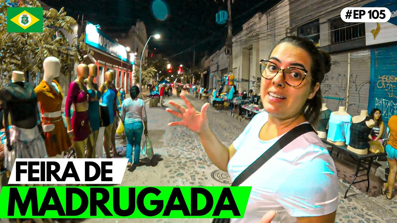 A FORTALEZA QUE O TURISTA NÃO VÊ - A VIDA NA MADRUGADA! #ep105