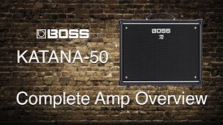 Video thumbnail for Boss Katana-50  - Complete Amp Overview by Product Support