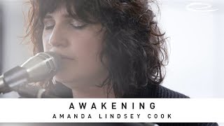 AMANDA LINDSEY COOK - Awakening: Song Session