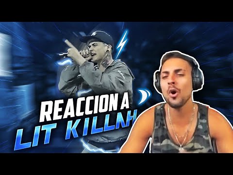 REACCIONANDO A LIT KILLAH GOD LEVEL