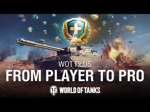 WoT Plus: New Level! | World of Tanks