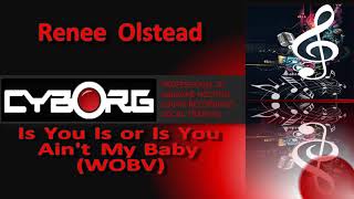 READ DESCRIPTION - Renee Olstead Is you is or is you ain&#39;t my baby WOBV LYRIC SYNC