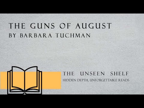 The Guns of August by Barbara Tuchman