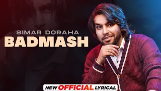 Badmash (Official Lyrical) | Simar Doraha | Enzo | Latest Punjabi Songs 2022 | Speed Records