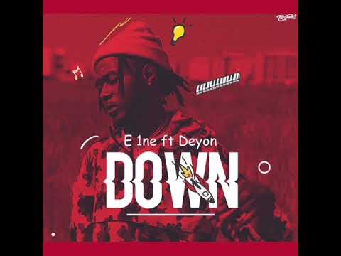 E 1ne-Down(ft Deyon Agoi) prod.deyon