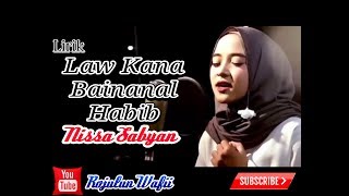 Download lagu LAW KANA BAINANAL HABIB versi Nissa Sabyan (Cover)  Lirik Sholawat Populer Tahun 2018 mp3