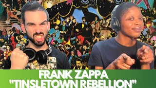 FRANK ZAPPA &quot;TINSLETOWN REBELLION&quot; (reaction)