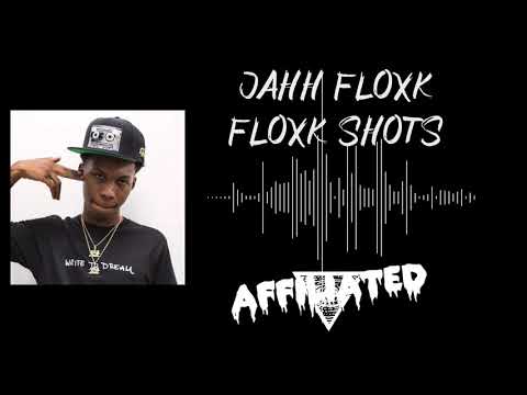 Jahh Floxk - Floxk Shots (Official Audio)
