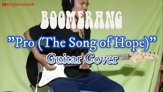 Download lagu Boomerang - Pro (The Song of Hope) || Guitar Cover mp3