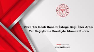 2026 Yılı Ocak Dönemi İsteğe Bağlı İller Arası Yer Değiştirme Suretiyl