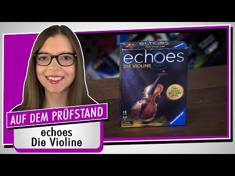 Spiel doch mal ECHOES - DIE VIOLINE! - Brettspiel Rezension Meinung Test #446