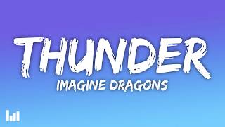 Imagine Dragons - Thunder (Lyrics)