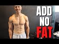Building Muscle | Avoid Fat Gain Plan