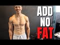 Building Muscle | Avoid Fat Gain Plan