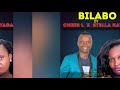 BILABO CHRIS L Ft STELA KAYAGA Djoscarpromo 0702692164