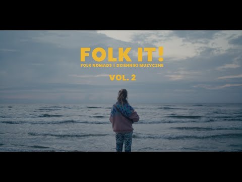FOLK IT! DZIENNIKI MUZYCZNE | VOL. 2