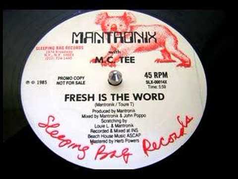 Mantronix w/ MC Tee - Fresh Is The Word (12