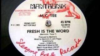 Mantronix w/ MC Tee - Fresh Is The Word (12" Version)