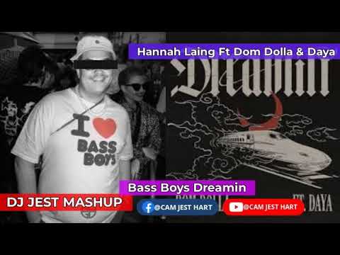 Hannah Laing Ft Dom Dolla & Daya Bass Boys Dreamin Dance Remix