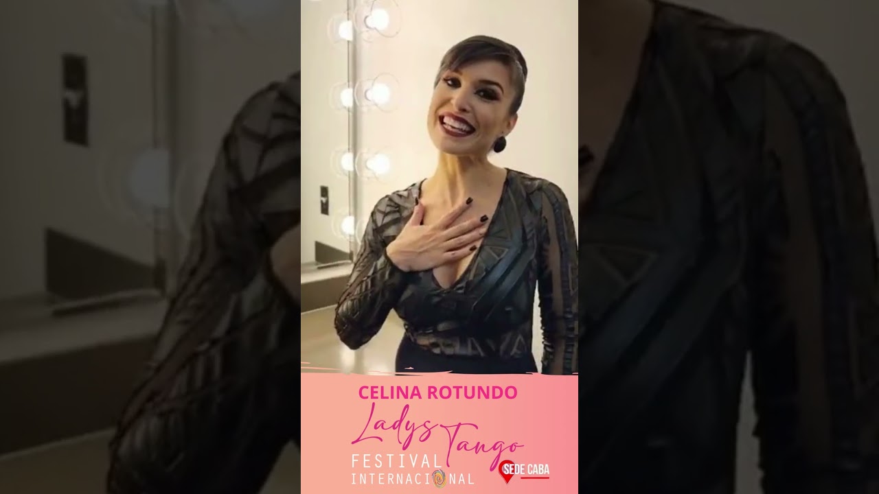 CELINA ROTUNDO Te invita a Ladys Tango