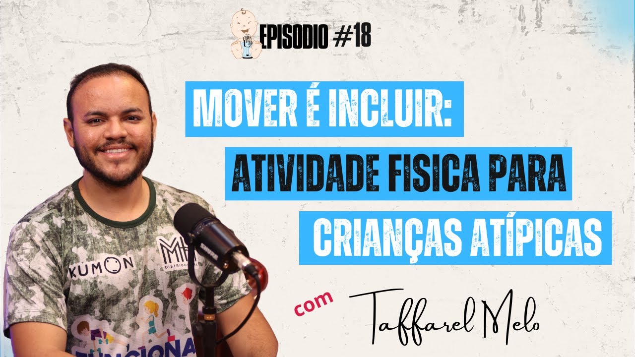 Mover é Incluir: Atividade Física para Crianças Atípicas