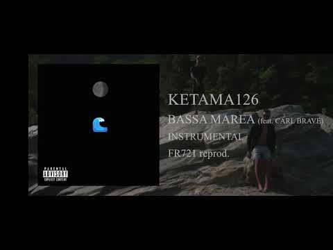 Ketama126 X Carl Brave - BASSA MAREA 🌊 (instrumental)