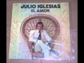 Julio Iglesias - Tema De Amor  Love's Theme