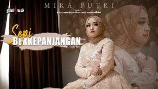 Download lagu Mira Putri - Sepi Berkepanjangan mp3