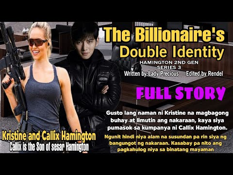 FULL STORY THE BILLIONAIRE'S DOUBLE IDENTITY|NAGULAT SI CALLIX SA TUNAY NAKATAUHAN NG SECRETARY NIYA