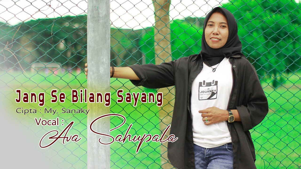 Jang Se Bilang Sayang - Ava Sahupala (Official Music Video) Lagu Joget Ambon Terbaru 2022