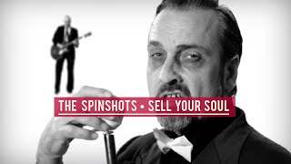 The Spinshots - Sell Your Soul (Ft. Boyd Small)