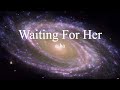 a-ha - Waiting For Her (lyrics)