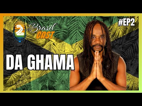 Da Ghama, fundador do Cidade Negra. Polêmica com Toni Garrido. #22brasilcast  #EP2