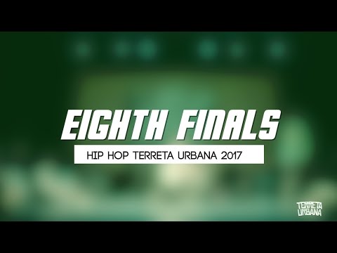 OCTAVOS DE FINAL HIP HOP | TERRETA URBANA 2017 | ALICANTE| BLABELCOMPANY