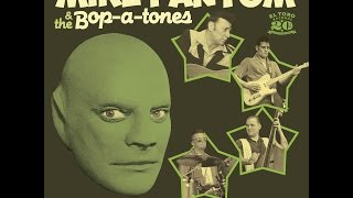 Fantomas Rock - Mike Fantom & The Bop-A-Tones - El Toro Records