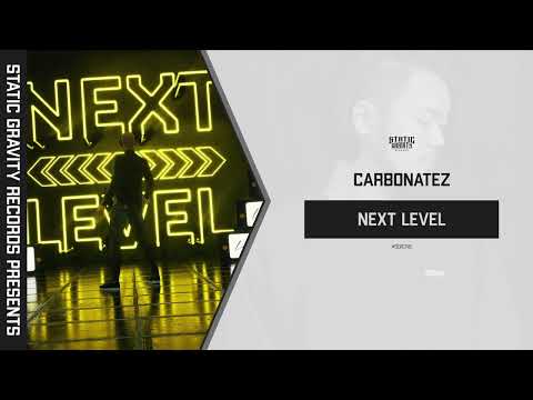 Carbonatez - Next Level [#SGR046] (Official Audio)